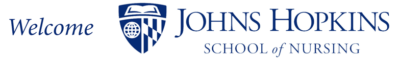 Welcome Johns Hopkins College of Nursing